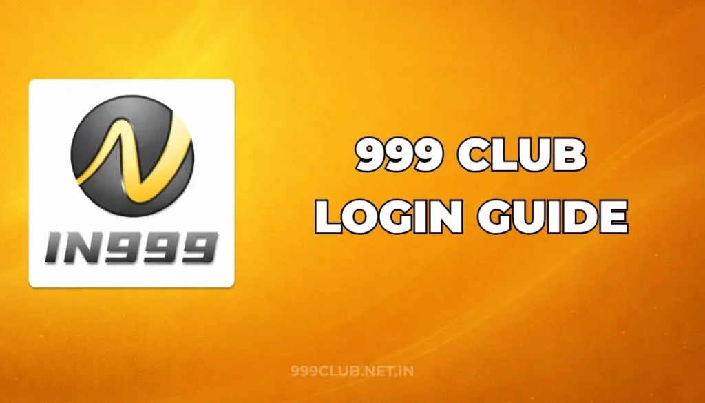 999 CLUB LOGIN GUIDE